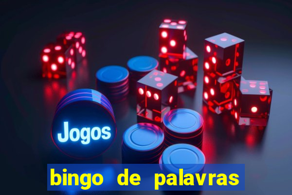 bingo de palavras 3 ano